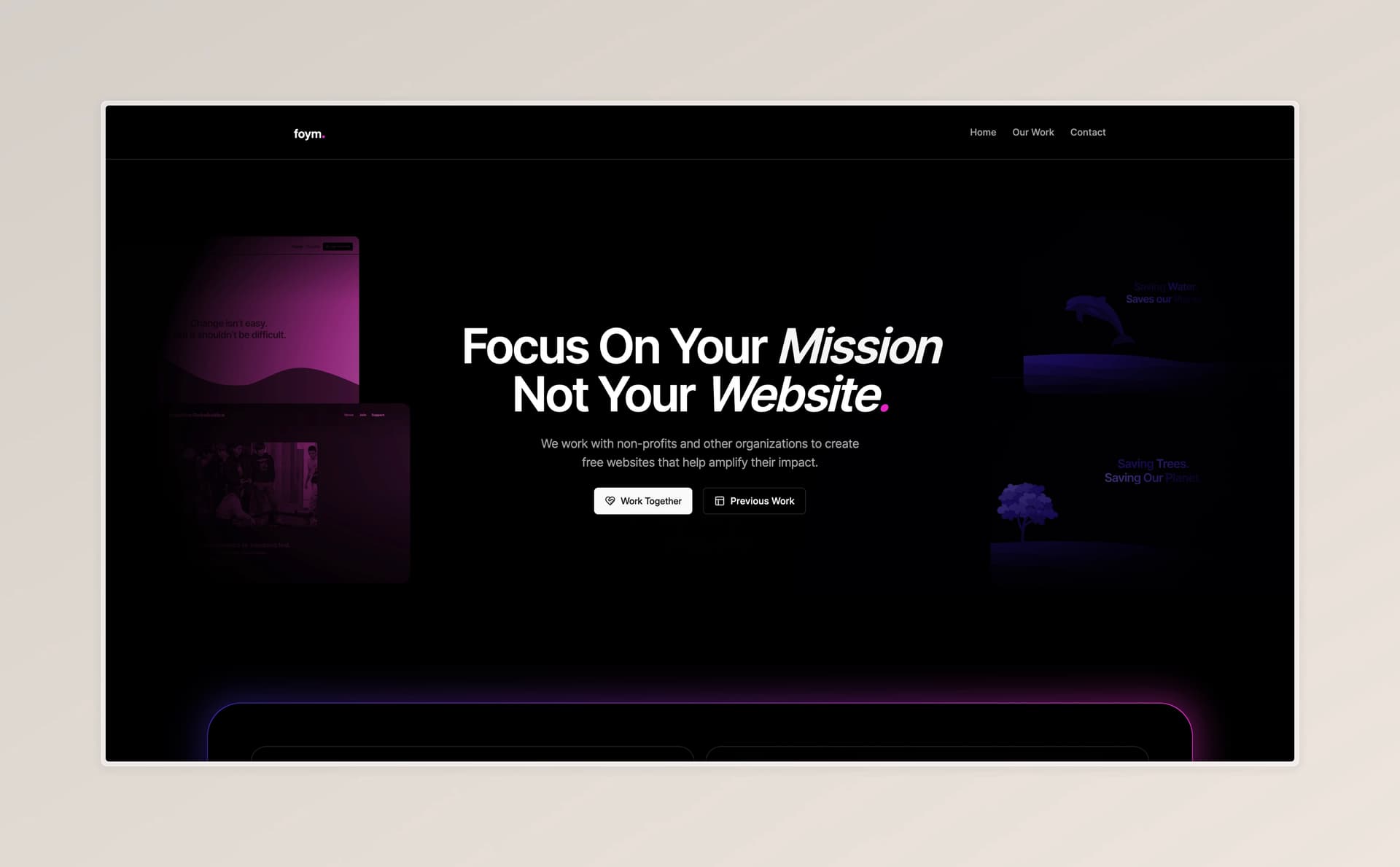 Screenshot of FOYM Website - I designed and developed the website for FOYM, a project I started that provides free web development services to nonprofits and other community-based organizations. I wanted to design something with neon colors while maintaining a professional, slightly futuristic look.